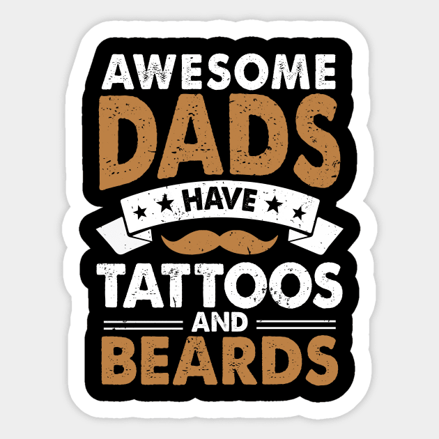 Awesome Dads Have Tattoos And Beards Sticker by Aratack Kinder